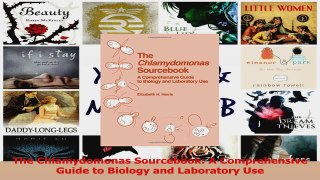 Download  The Chlamydomonas Sourcebook A Comprehensive Guide to Biology and Laboratory Use Ebook Online