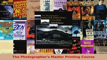 Read  The Photographers Master Printing Course EBooks Online