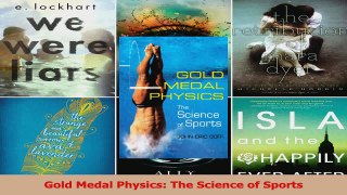 Read  Gold Medal Physics The Science of Sports PDF Free