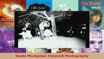 Read  Daido Moriyama Farewell Photography Ebook Free