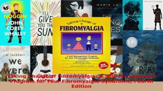Read  Taking Charge of Fibromyalgia A SelfManagement Program for Your Fibromyalgia Syndrome Ebook Free