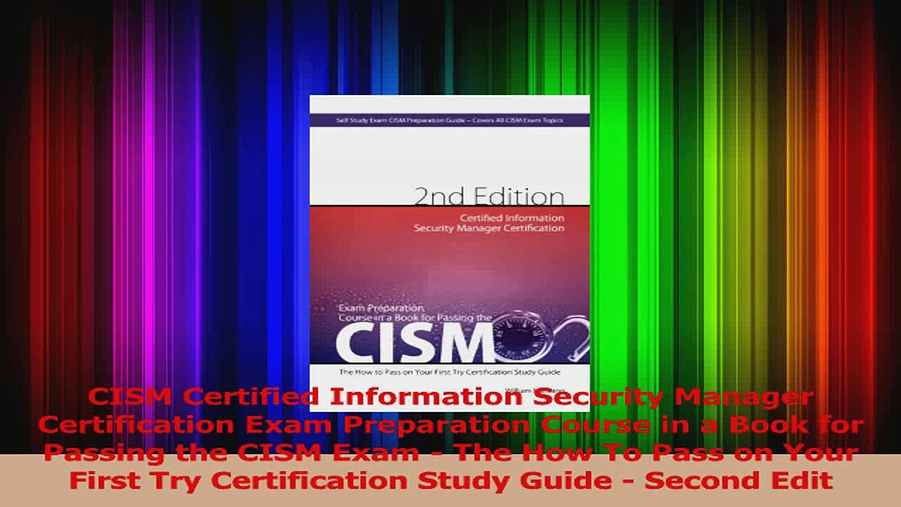 CISM Certified Information Security Manager Certification Exam Preparation Course in a PDF