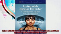 Living with Bipolar Disorder A Handbook for Patients and Their Families McFarland Health