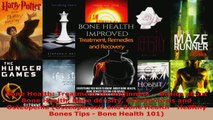 Download  Bone Health Treatment for beginners   Basics about Bone Health Bone density Osteoporosis PDF Online