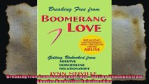 Breaking Free from Boomerang Love  Getting Unhooked from Abusive Borderline Relationships