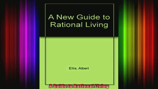 A Guide to Rational Living