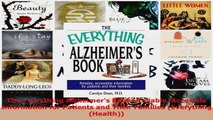 Read  The Everything Alzheimers Book Reliable Accesible Information for Patients and Their Ebook Free