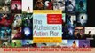 Read  The Alzheimers Action Plan The Experts Guide to the Best Diagnosis and Treatment for Ebook Free