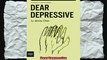 Dear Depressive