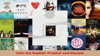 Read  John the Baptist Prophet and Disciple Ebook Free