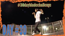 30 Days of Blading with Wake Schepman - Day #30 - Month #2