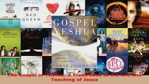 Read  The Gospel of Yeshua A Fresh Look at the Life and Teaching of Jesus EBooks Online