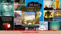 Download  A Cat Out of Egypt The Prequel to Yeshuas Cat Yeshuas Cats PDF Free