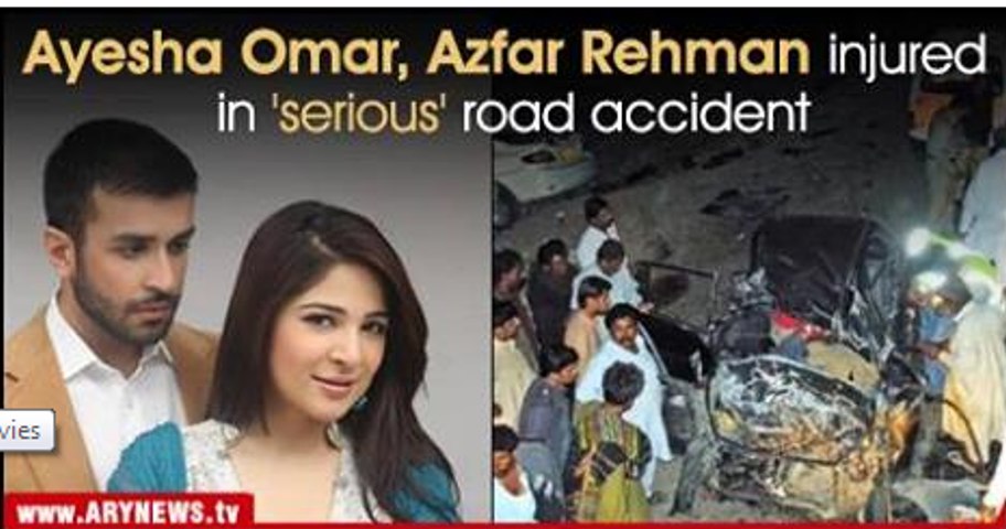 Ayesha Umer(Khobsoorat) And Asfar Rehman Accident