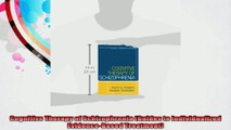 Cognitive Therapy of Schizophrenia Guides to Individualized EvidenceBased Treatment