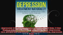 Depression Treatment Naturally  Depression Self Help 21 NonMedical Depression Cures To