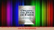 Read  Opening the Door of Faith Encountering Jesus and His Call to Discipleship Ebook Free