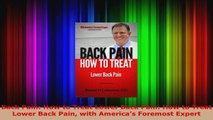 Read  Back Pain How to Treat Lower Back Pain How to Treat Lower Back Pain with Americas Ebook Free