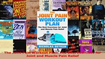 Download  The Joint Pain Workout Plan The Best Exercises for Joint and Muscle Pain Relief Ebook Free