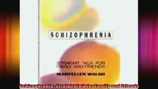 Schizophrenia Straight Talk for Family and Friends
