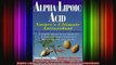 Alpha Lipoic Acid Natures Ultimate Antioxidant
