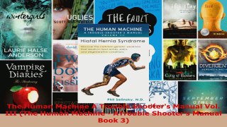 Read  The Human Machine A Trouble Shooters Manual Vol III The Human Machine  ATrouble Ebook Free