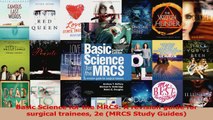 Basic Science for the MRCS A revision guide for surgical trainees 2e MRCS Study Guides PDF