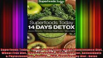 Superfoods Today  14 Days Detox Enjoy Weight Maintenance Diet Wheat Free Diet Whole