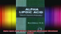 Alpha Lipoic Acid Natures Supreme Antioxidant Woodland Health