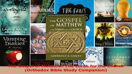 Descargar video: Read  The Gospel of Matthew The Torah for the Church Orthodox Bible Study Companion EBooks Online