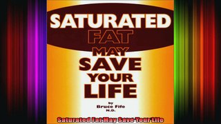 Saturated Fat May Save Your Life