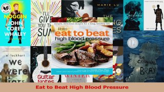 PDF Download  Eat to Beat High Blood Pressure Download Full Ebook