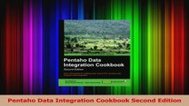 Pentaho Data Integration Cookbook Second Edition Download