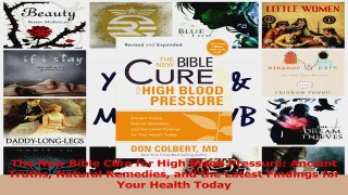 PDF Download  The New Bible Cure for High Blood Pressure Ancient Truths Natural Remedies and the Latest PDF Online