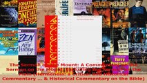 Read  The Sermon on the Mount A Commentary on the Sermon on the Mount Including the Sermon on EBooks Online