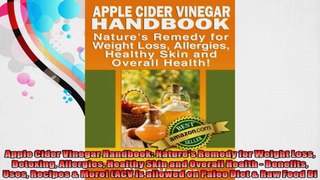 Apple Cider Vinegar Handbook Natures Remedy for Weight Loss Detoxing Allergies Healthy