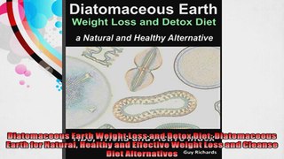 Diatomaceous Earth Weight Loss and Detox Diet Diatomaceous Earth for Natural Healthy and