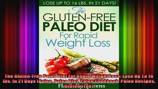 The GlutenFree Paleo Diet For Rapid Weight Loss Lose Up To 16 lbs In 21 Days Paleo