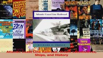 Download  Atlantic Coast Line Railroad Steam Locomotives Ships and History PDF Online