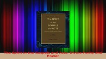 Read  The Spirit in the Gospels and Acts Divine Purity and Power EBooks Online