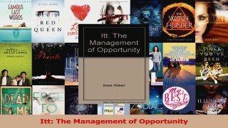 Read  Itt The Management of Opportunity Ebook Free