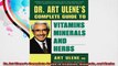 Dr Art Ulenes Complete Guide to Vitamins Minerals and Herbs