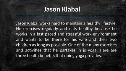 Jason klabal - Health Benefits Of Practicing Yoga