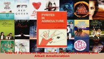 Read  Use of Pyrites in Agriculture  For Soil Fertility and Alkali Amelioration Ebook Free