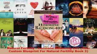 Read  Natural Fertility  Hormone Balancing 101 Your Custom Blueprint For Natural Fertility Ebook Free