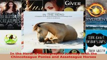 Read  In the Herd A Photographic Journey with the Chincoteague Ponies and Assateague Horses Ebook Free