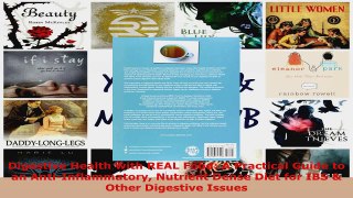 Download  Digestive Health with REAL Food A Practical Guide to an AntiInflammatory Nutrient Dense PDF Online