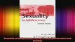 Sexuality in Adolescence Current Trends Adolescence and Society