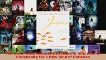 Download  The Good News According to Jesus A New Kind of Christianity for a New Kind of Christian EBooks Online