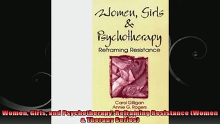 Women Girls and Psychotherapy Reframing Resistance Women  Therapy Series